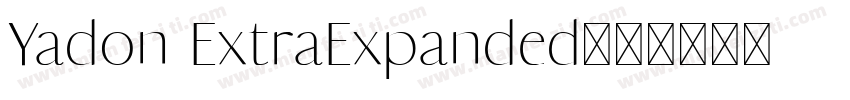 Yadon ExtraExpanded字体转换